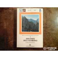 Dolomiti dell'agordino. Guida escursionistica