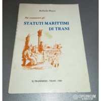 Per conoscere gli statuti marittimi di Trani