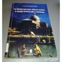 Le feste ducali, dello stato e sagre popolari a Venezia