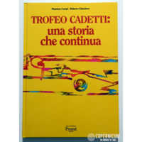 TROFEO CADETTI: una storia che continua