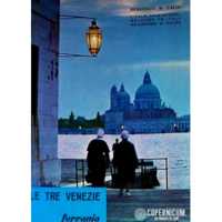 BENVENUTI IN ITALIA: LE TRE VENEZIE