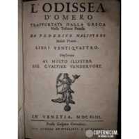 L' odissea di Omero trapportata dalla greca nella Toscana favella da Federico Malipiero libri ventiquattro