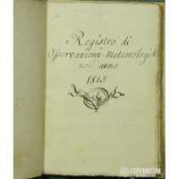 Registro delle osservazioni meteorologiche nell'anno 1811/1819 [Etna]