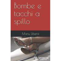 Bombe e tacchi a spillo