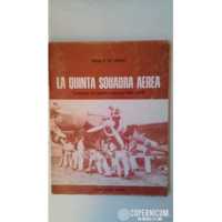 LA QUINTA SQUADRA AEREA