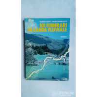101 ITINERARI DI CANOA FLUVIALE