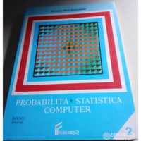 Probabilità Statistica Computer vol.2