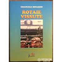 Rotaie vissute. La Siracusa-Licata a Modica. Autografo