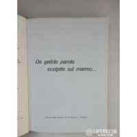 DA GELIDE PAROLE SCOLPITE SUL MARMO