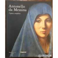 Antonello da Messina. L’opera completa. Roma, Scuderie del Quirinale, 18 marzo - 25 giugno 2006